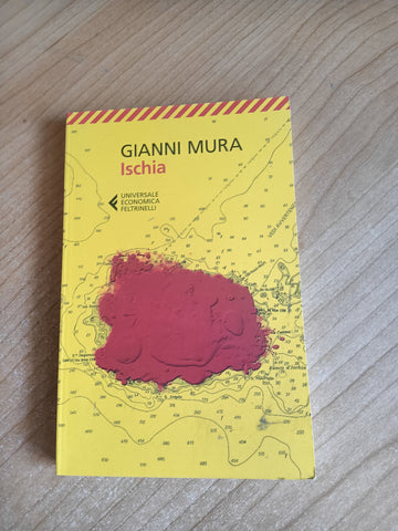 Ischia | Gianni Mura - Feltrinelli