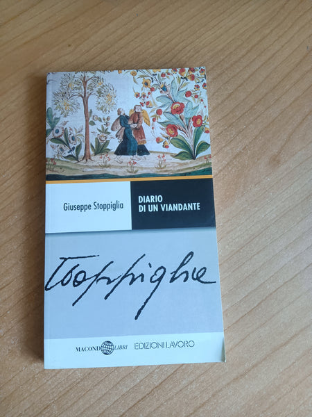 Diario di un viandante | Giuseppe Stoppiglia