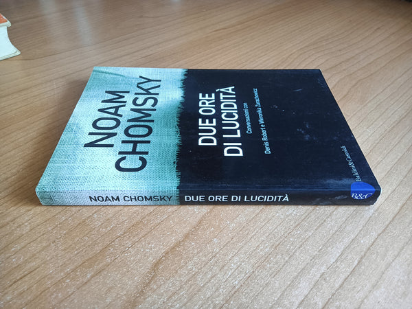 Due ore di lucidità | Noam Chomsky