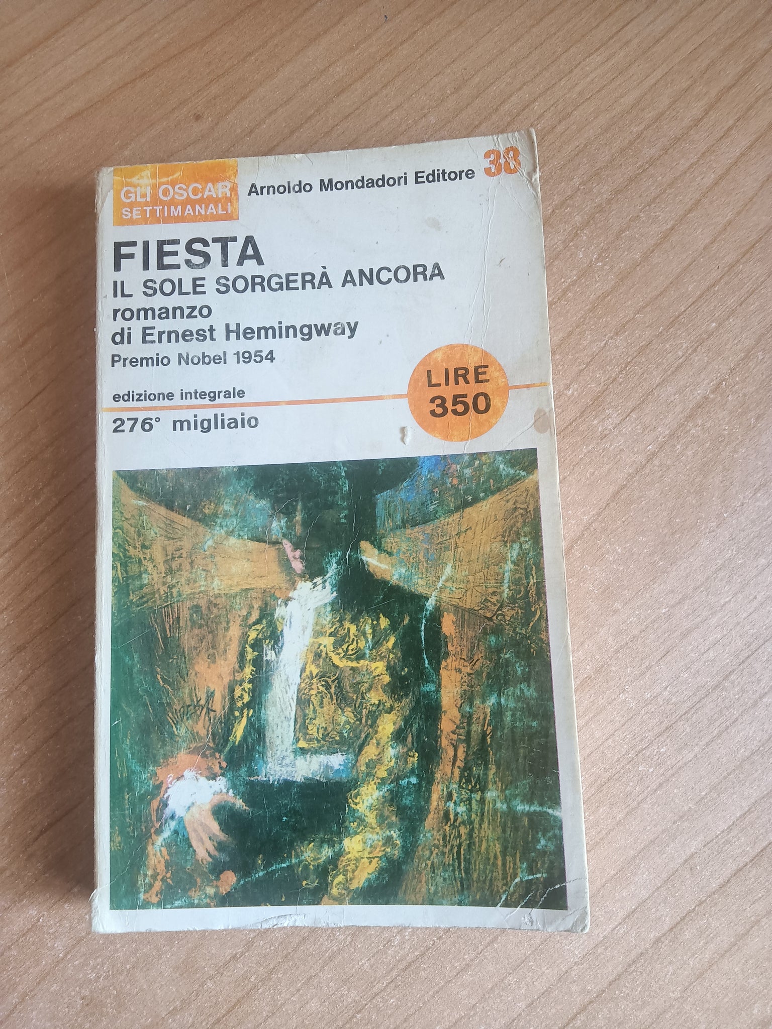 Fiesta Il sole sorgerà ancora | Ernest Hemingway - Mondadori