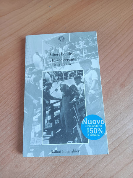 L’ebreo errante è arrivato | Albert Londres - Boringhieri