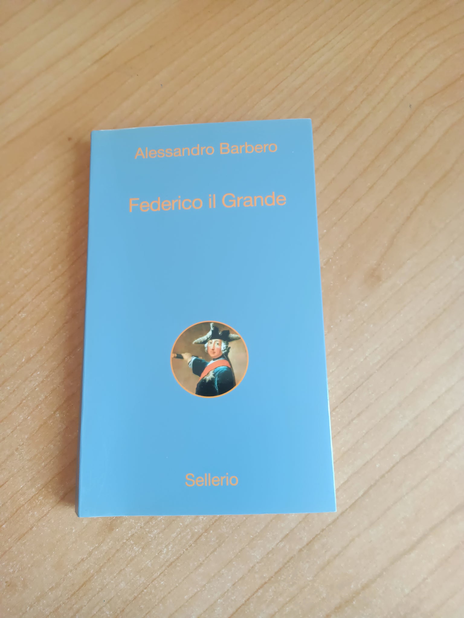 Federico il Grande | Alessandro Barbero - Sellerio