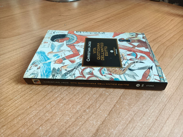 Vita quotidiana dell’Antico Egitto | Christian Jacq - Mondadori