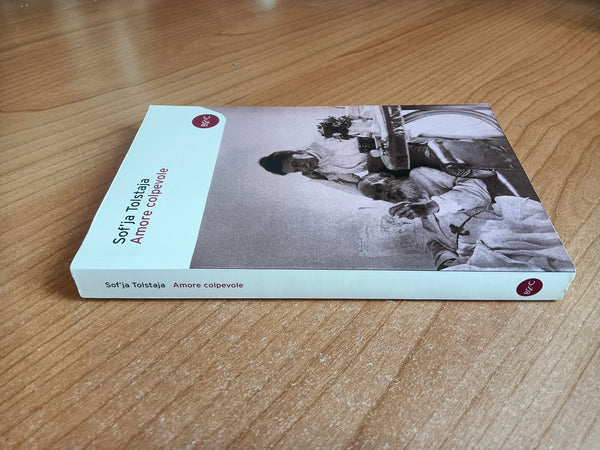 Amore colpevole | Sof’ja Tolstaja