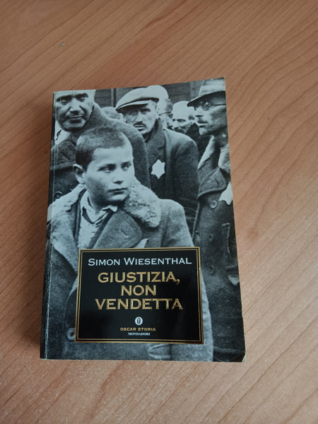 Giustizia, non vendetta | Simon Wiesenthal - Mondadori