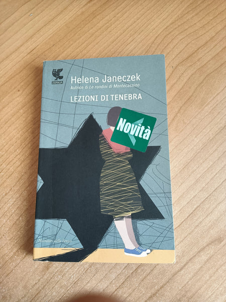 Lezioni di tenebra | Helena Janeczek - Guanda