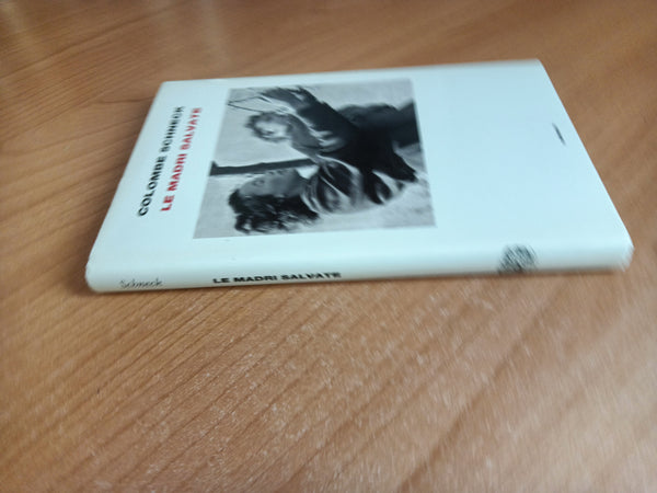 Le madri salvate | Colombe Schneck - Einaudi