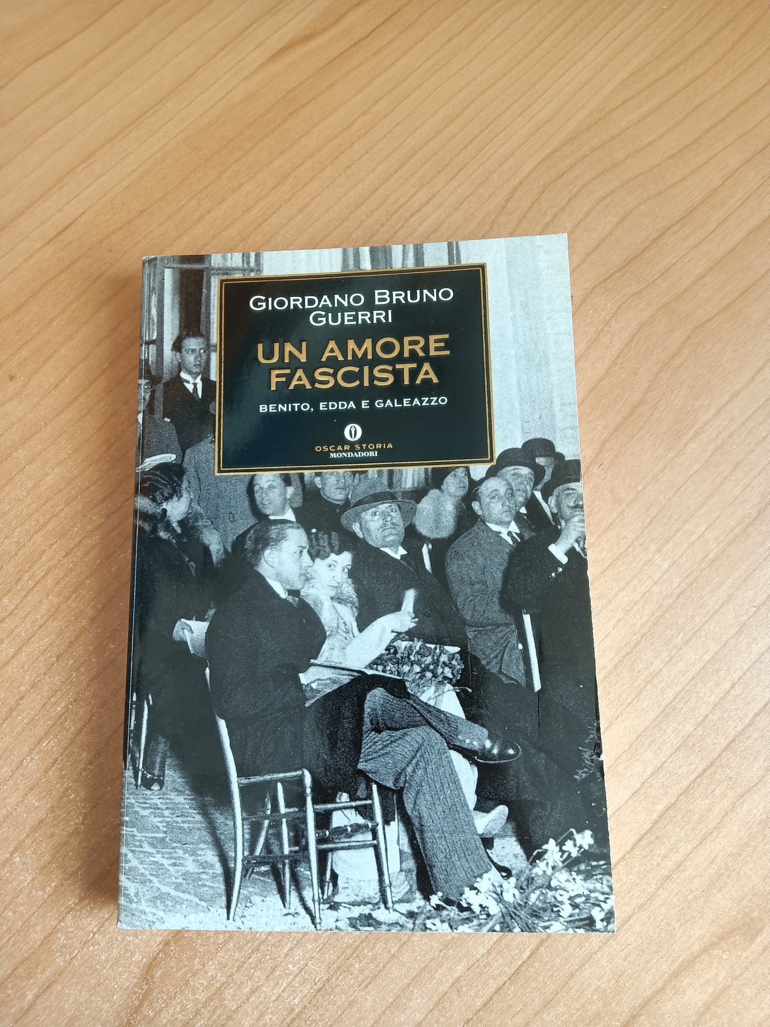 Un amore fascista Benito, Edda e Galeazzo | Giordano Bruno Guerri - Mondadori