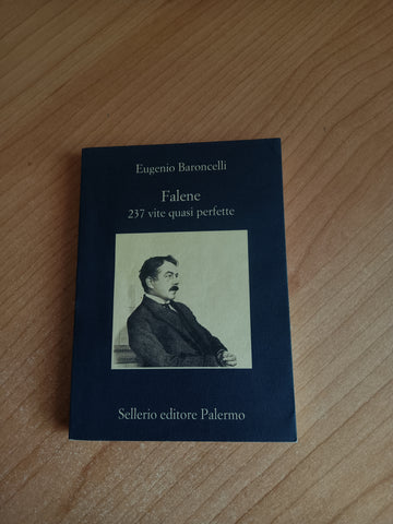 Falene. 237 vite quasi perfette | Eugenio Baroncelli - Sellerio