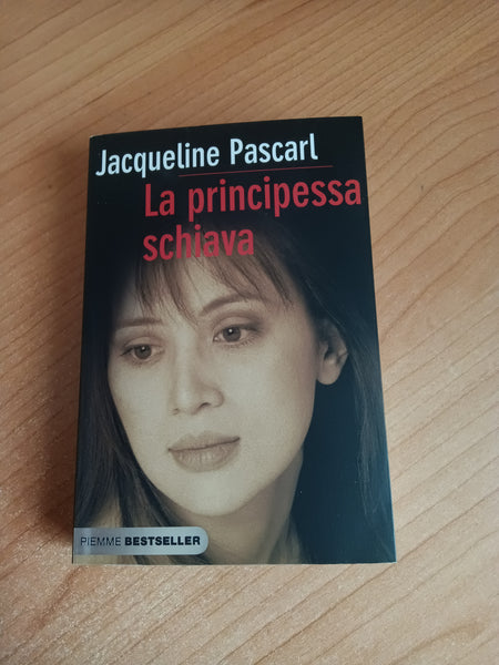 La principessa schiava | Jaqueline Pascarl