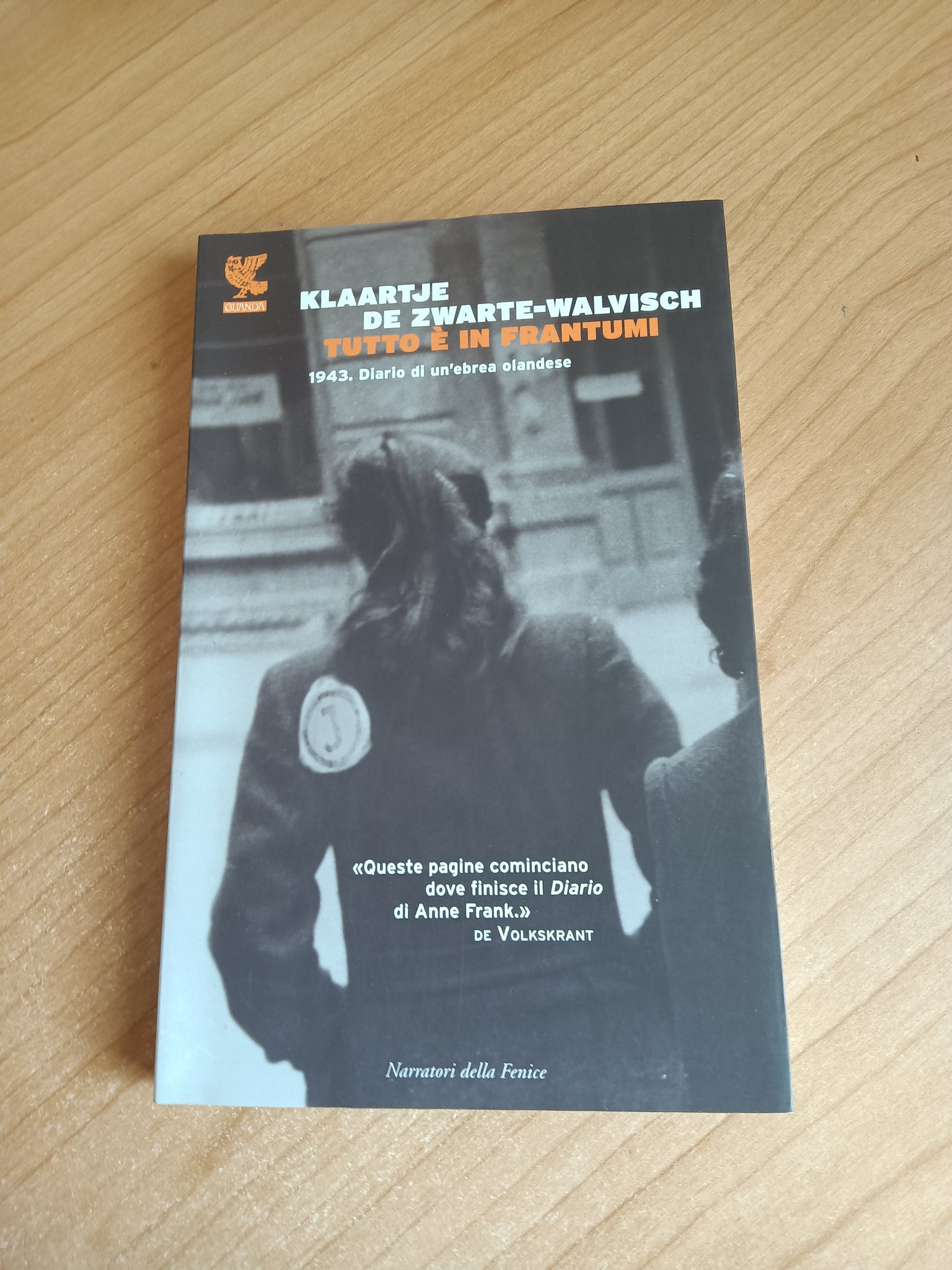 Tutto è in frantumi 1943. Diario di un’ebrea olandese | Klaartje De Zwarte Walvisch - Guanda