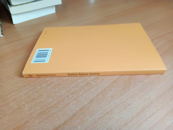 Sotto falso nome. Scienziate italiane ebree 1938-1945 | Raffaella Simili