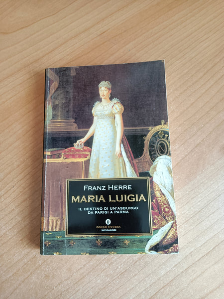 Maria Luigia | Franz Herre - Mondadori