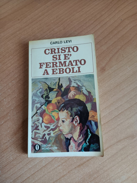 Cristo si è fermato a Eboli | Carlo Levi - Mondadori