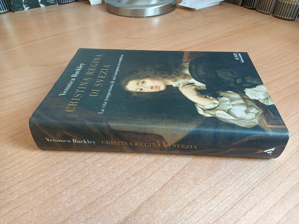 Cristina regina di Svezia | Veronica Buckley - Mondadori