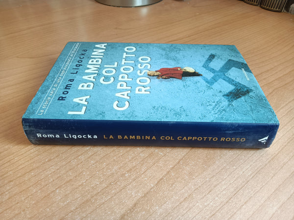 La bambina col cappotto rosso | Roma Ligocka - Mondadori