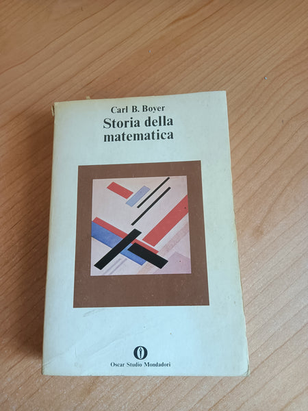 Storia della matematica | Carl B. Boyer - Mondadori