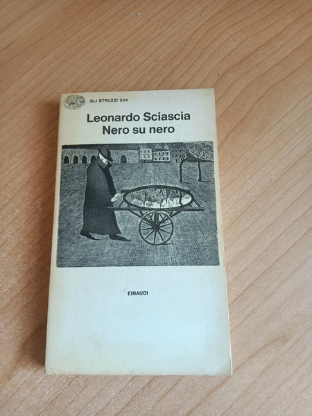 Nero su nero | Leonardo Sciascia - Einaudi