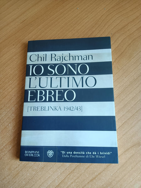 Io sono l’ultimo ebreo | Chil Rajchman - Bompiani