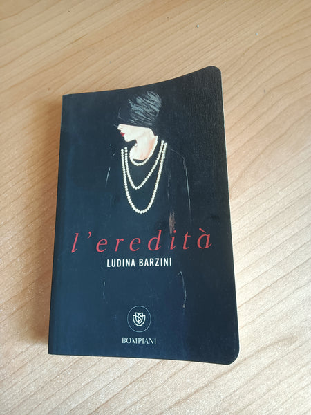 L’eredità | Ludina Barzini - Bompiani