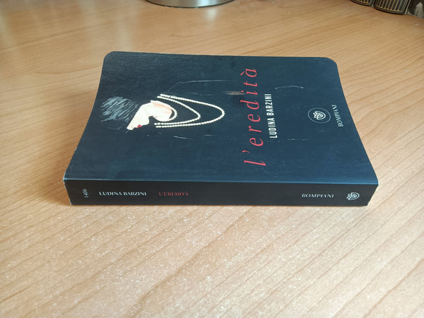 L’eredità | Ludina Barzini - Bompiani