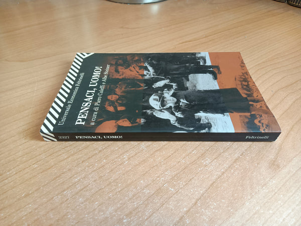 Pensaci, uomo! | Piero Caleffi; Albe Steiner - Feltrinelli