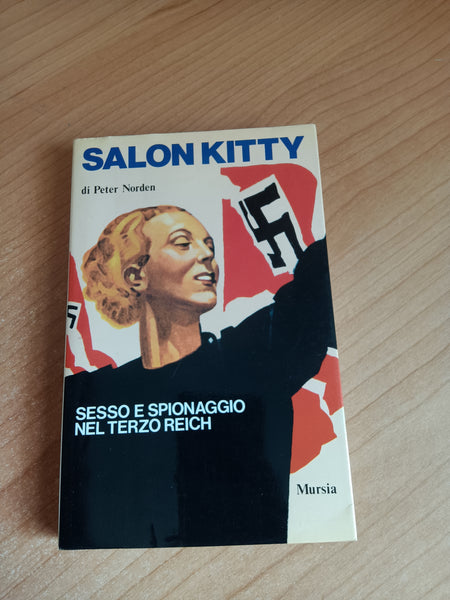 Salon Kitty. Sesso e spionaggio nel Terzo Reich | Peter Norden
