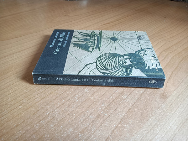 Cristiani di Allah. Un noir mediterraneo | Massimo Carlotto - Edizioni e/o