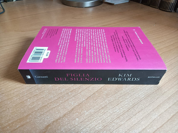 Figlia del silenzio | Kim Edwards - Garzanti
