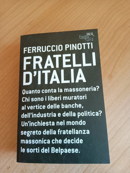 Fratelli d’Italia | Ferruccio Pinotti - Rizzoli