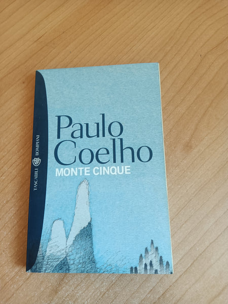 Monte cinque | Paulo Coelho - Bompiani