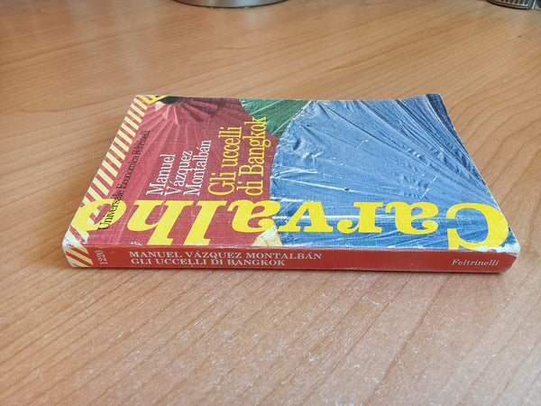 Gli uccelli di Bangkok | Manuel Vazquez Montalban - Feltrinelli