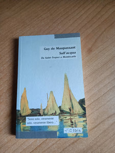 Sull’acqua | Guy De Maupassant