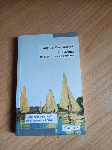 Sull’acqua | Guy De Maupassant