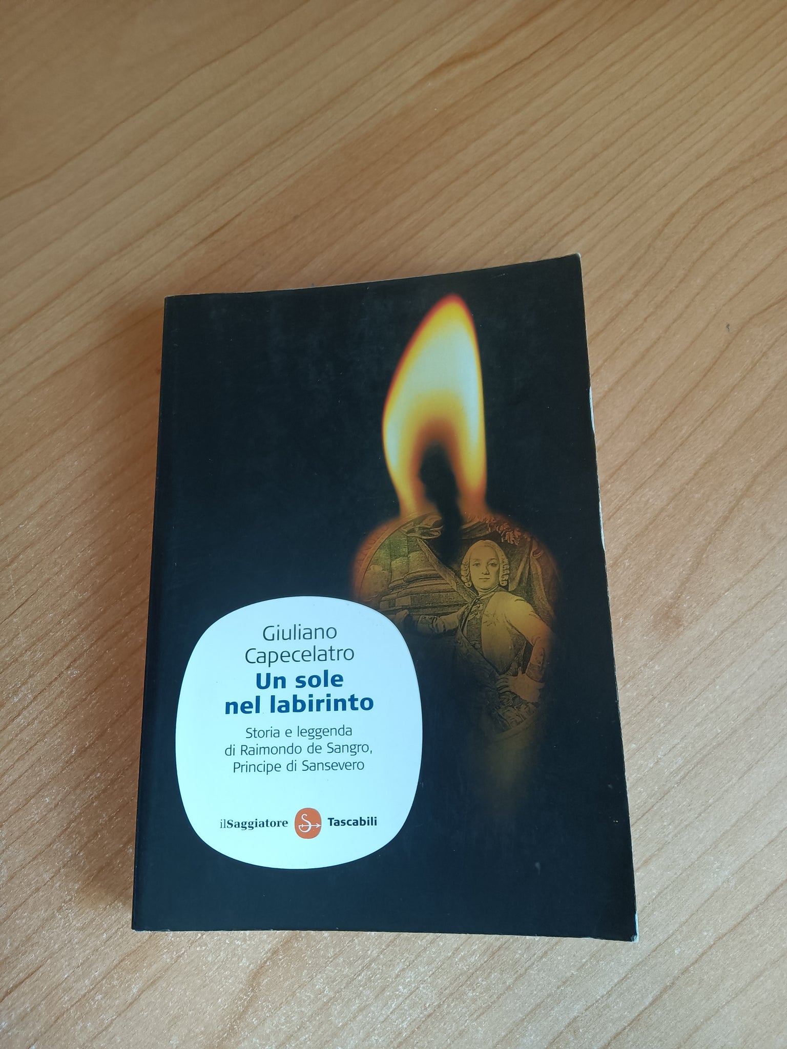 Un sole nel labirinto. Storia e leggenda di Raimondo de Sangro principe di Sansevero | Capecelatro - Il Saggiatore