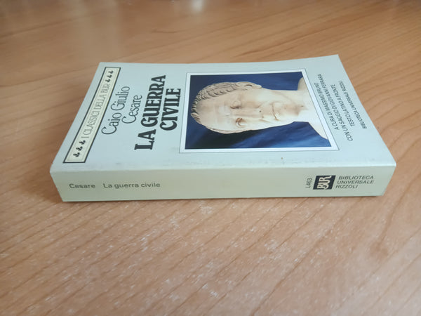 La guerra civile | Caio Giulio Cesare - Rizzoli