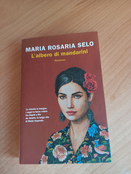 L’albero di mandarini | Maria Rosaria Selo - Rizzoli