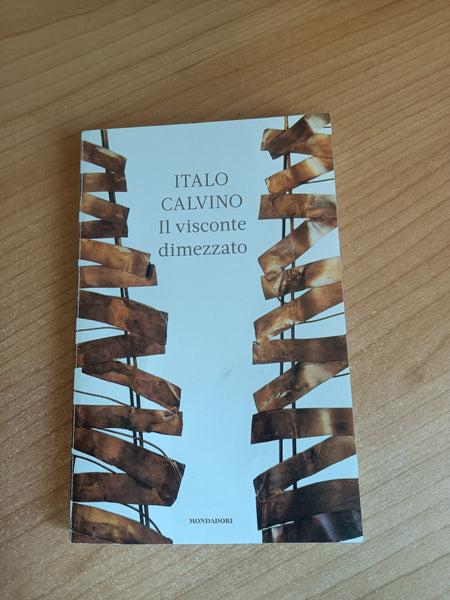 Il visconte dimezzato | Italo Calvino - Mondadori