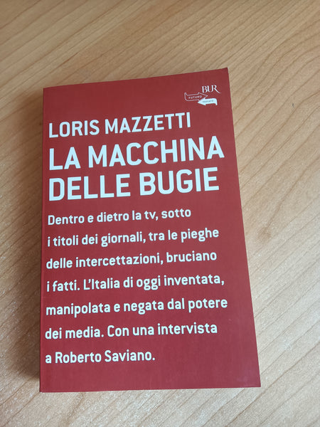 La macchina delle bugie | Loris Mazzetti - Rizzoli