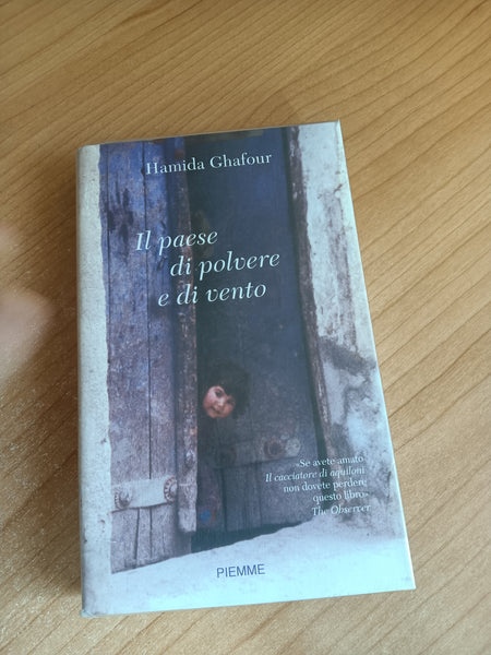 Il paese di polvere e di vento | Hamida Ghafour