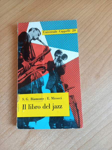 Il libro del jazz | S. G. Biamonte; E. Micocci