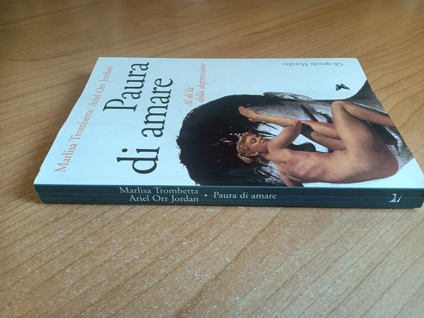 Paura di amare | Marlisa Trombetta; Ariel Orr Jordan - Marsilio