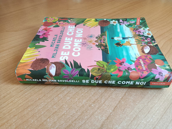 Se due che come noi | Micaela M. Savoldelli