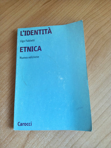L’identità etnica | Ugo Fabietti