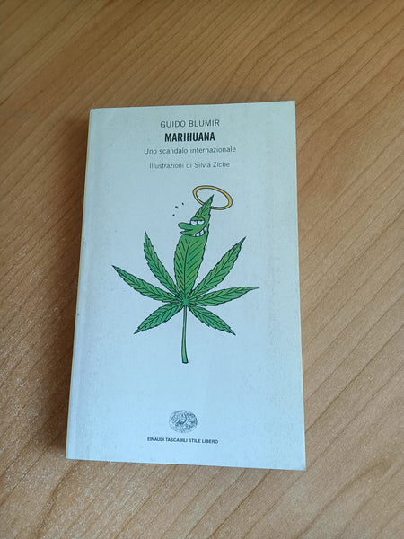 Marihuana. Uno scandalo internazionale | Guido Blumir - Einaudi