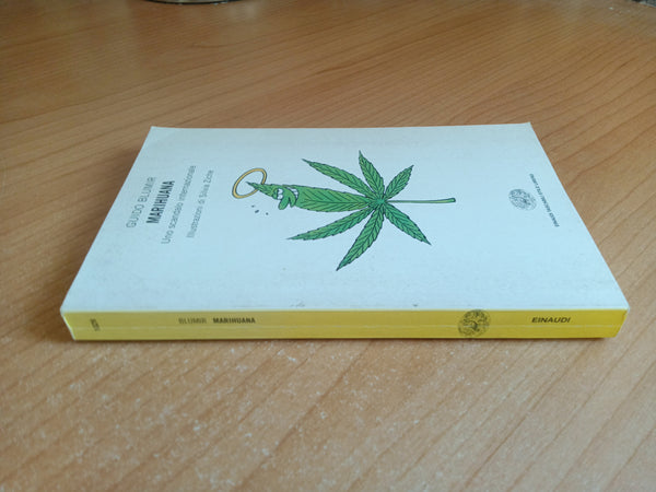 Marihuana. Uno scandalo internazionale | Guido Blumir - Einaudi