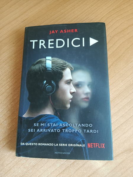 Tredici | Jay Asher - Mondadori