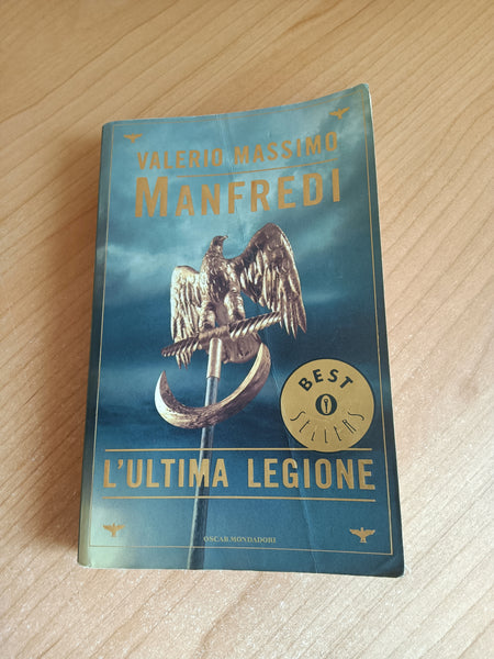 L’ultima legione | Valerio Massimo Manfredi - Mondadori