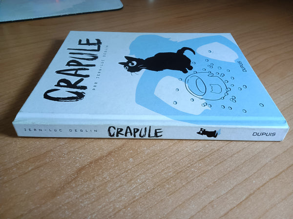 Crapule | Jean Luc Deglin