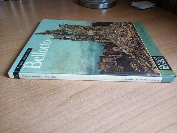 L’opera completa del Bellotto | Ettore Camesasca - Rizzoli